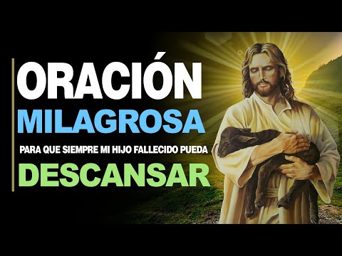 Oración Por Un Hijo Fallecido - Descansa En Paz Hijo Mío - Fieles A Dios