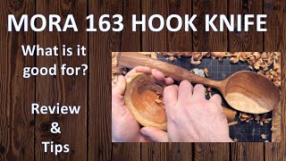 What Is The Mora 163 Hook Knife Good For How To Use Review and Tips