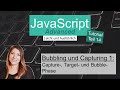 Bubbling und Capturing 1, JavaScript Advanced Tutorial deutsch Teil 14