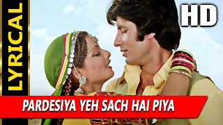Pardesiya Yeh Sach Hai Piya With Lyrics | मिस्टर नटवरलाल| किशोर कुमार, लता | Amitabh Bachchan, Rekha