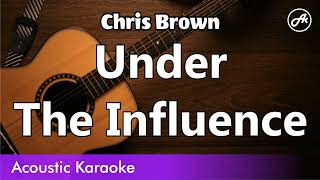 Chris Brown - Under The Influence (female key karaoke acoustic)
