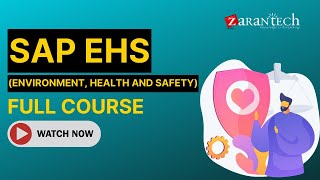 SAP EHS (Environment Health \u0026 Safety) Full Course | ZaranTech