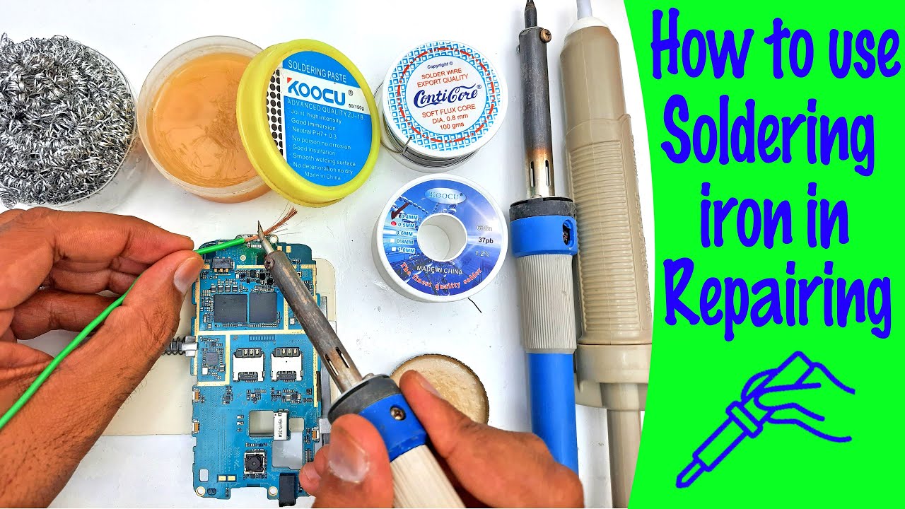 How To Use Soldering Iron In Mobile Phone Repairing Soldering Tips In ...