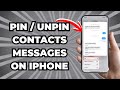 How To Pin Unpin Contacts In Messages On iPhone 2026 (FULLGUIDE)