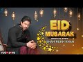 Eid Mubarak - ShahRukh khan (Official Song) SRK Eid Mubarak Song | Eid Special Song Official Video