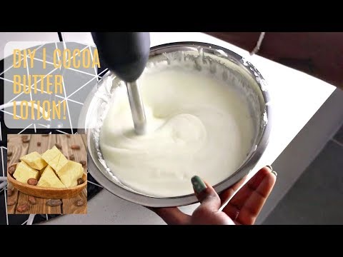 DIY | Cocoa Butter Lotion (Thick and Creamy) DIY | Cocoa Butter Lotion (Thick and Creamy)