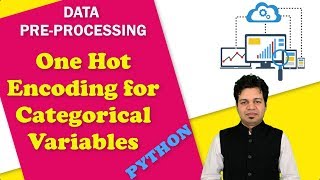 4.One Hot Encoding to process Categorical variables (Python) | Process Categorical Features