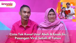 Cinta Tak Kenal Usia! Abeh \u0026 Emak Iin, Pasangan Viral Selisih 41 Tahun - BROWNIS (14/2/25) P1