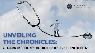 Unveiling the Chronicles: A Fascinating Journey Through the History of Epidemiology