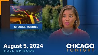 August 5, 2024 Full Episode — Chicago Tonight