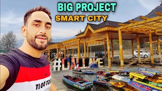 BIG PROJECT IN Dal Lake SRINAGAR SMART CITY❤️