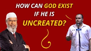 How Can God Exist If He Is Uncreated And How Can We Feel His Existence? | Dr Zakir Naik 🕋