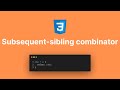 CSS Subsequent Sibling Combinator (~) Explained 🔗 | Master Advanced CSS Selectors in 3 minutes!