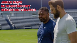 🇩🇪 Jerod Mayo im exklusiven Interview mit Sebastian Vollmer