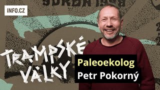 Tramp je také příroda a patří do ní, tvrdí ekolog Petr Pokorný