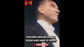 1934|Kadınlara Seçme ve Seçilme Hakkı verildi●Atatürk Edit! #atatürk #kadın #cumhuriyet