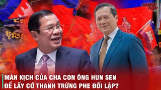 SAU VỤ ÁM SÁT ÔNG HUN SEN CHÍNH THỨC CẢNH BÁO ĐẦY BÍ ẨN CẢ CON TRAI LẪN CÁC ĐỐI THỦ CHÍNH TRỊ