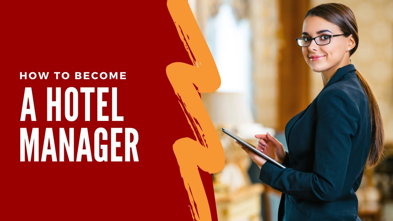 How To Become A HOTEL MANAGER? - YouTube