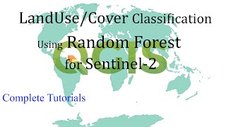 Random Forest for Land Use and Land Cover Classification of Sentinel-2 in QGIS (Part 01)