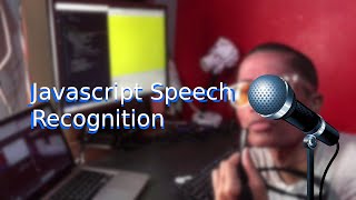 Javascript Speech Recognition