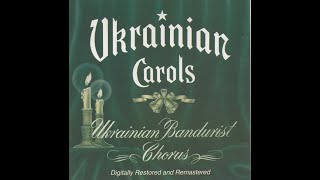 The Ukrainian Bandurist Chorus [УКБ ім. Т.Шевченка] - Ukrainian Carols [Українські колядки] (1969)