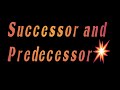 How to find the successor and predecessor of the numbers????