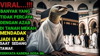 MEKAH GEMPAR!! Jemaah Haji Asal Indonesia Tiba2 Berkepala Ular Saat Sedang Tawaf | Kisah Inspiratif