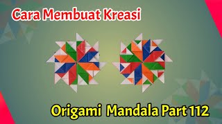 Cara Membuat Kreasi Origami Mandala Part 112