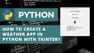 How to Make a Weather App in Python with Tkinter? | Machine learning projects