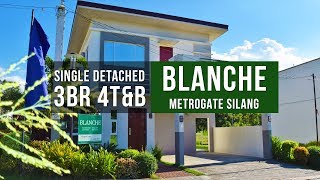 Metrogate Silang Cavite - Blanche Single Detached