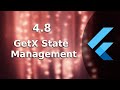 4.8) GetX State Management | The Complete (FREE) Flutter Course