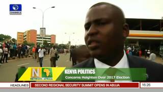 Network Africa: Concerns Heighten In Kenya Over 2017 Election