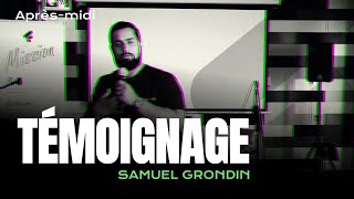 Rassemblement #septîles | TÉMOIGNAGE Samuel Grondin || Jonathan Bouchard