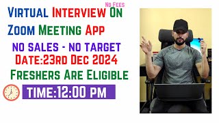 Mega Virtual Interview Tomorrow On Zoom Meeting App | Date:23rd December 2024