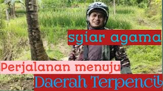 kondisi jalan menuju syiar agama