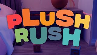 Plush Rush Release Trailer