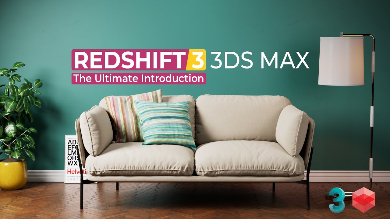 The Ultimate Introduction To Redshift For 3ds Max Youtube