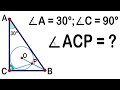 What is the measure of angle ACP? ABC - a right triangle. Geometry Challenge. Math Olympiad.