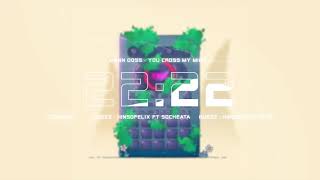 Guezz Remix - YOU CROSS MY MIND (22:22នាទី) ft @manndoss2112 Deep House