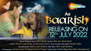 Ae Barish (Official Teaser) By Rahul Bhatt | Ajita Jha | Monsoon special song 2022
