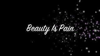 "beauty is pain.." || Spoken Word