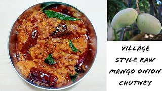 Raw Mango Chutney in Tamil | கிராமத்து மாங்காய் சட்னி | Mavinakayi Chutney | mango recipes I Mango