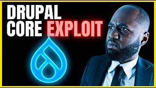 Drupal Vulnerability Explained