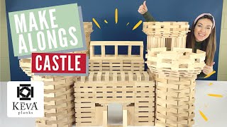 How to Build a CASTLE with KEVA Planks | Make Alongs | KEVA Planks