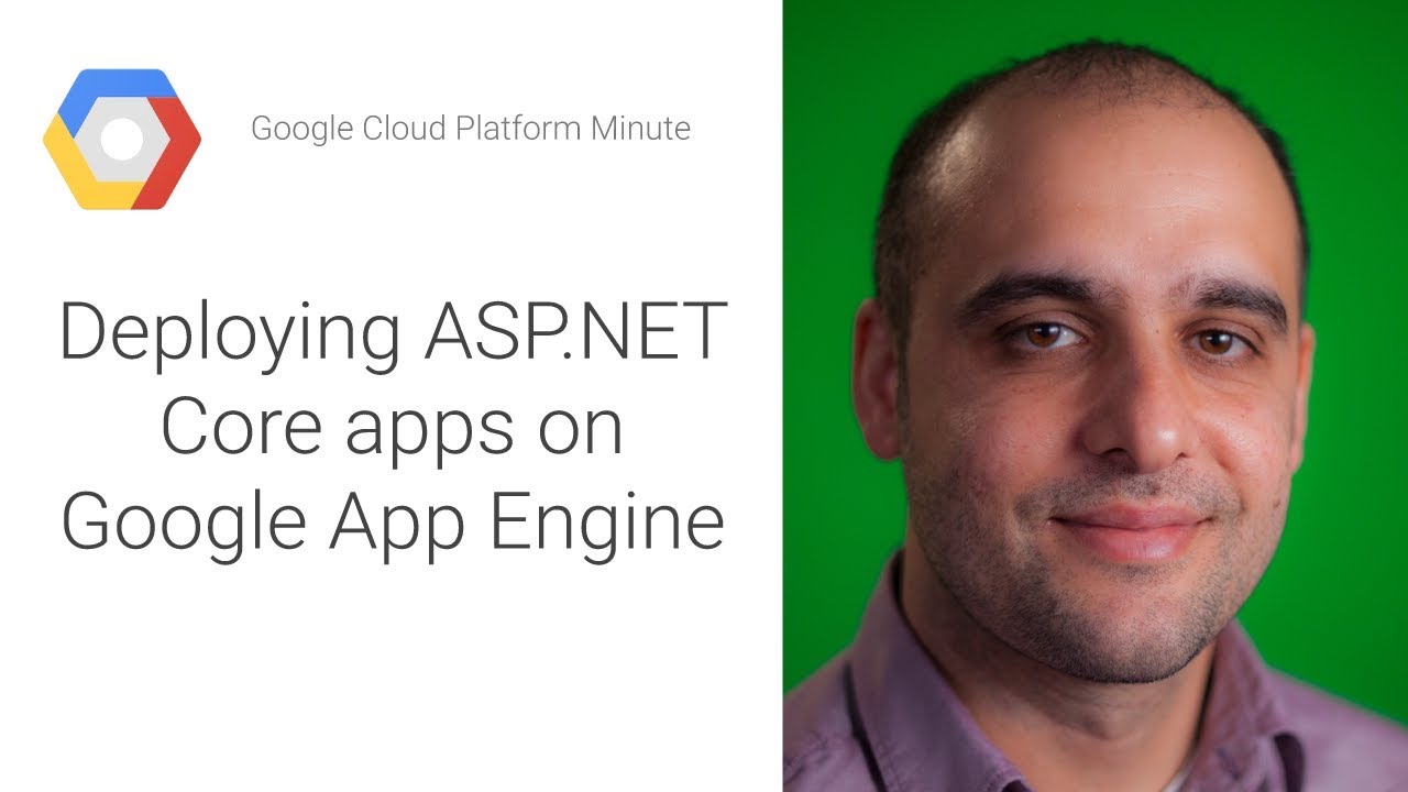 Deploying ASP.NET Core Apps On Google App Engine - YouTube