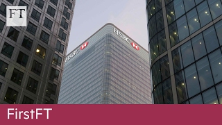 HSBC profits drop, McMaster appointed | FirstFT