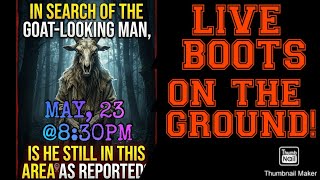 IN SEARCH OF THE GOATMAN LIVE!
