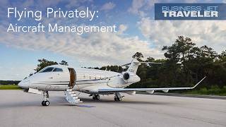Flying Privately: Aircraft Management for Private Jet Owners – BJT