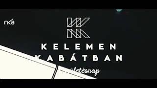 Kelemen Kabátban 5.  Szülinap Aftermovie