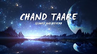 Chand Taare | Yes boss | Lofi Mixtape | Lofi Mix | Relax and Enjoy